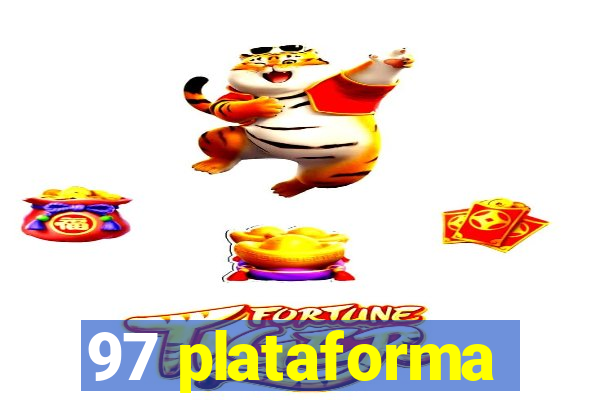 97 plataforma